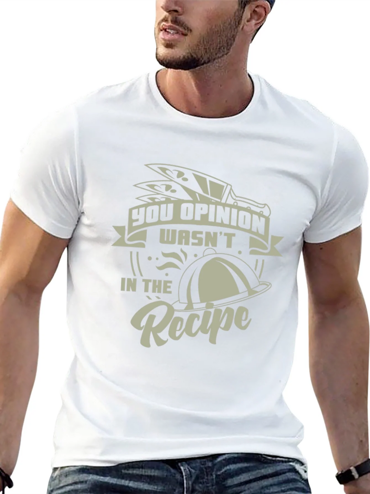 Funny Chef T-Shirt - You Opinion Wasnt In The Recipe
