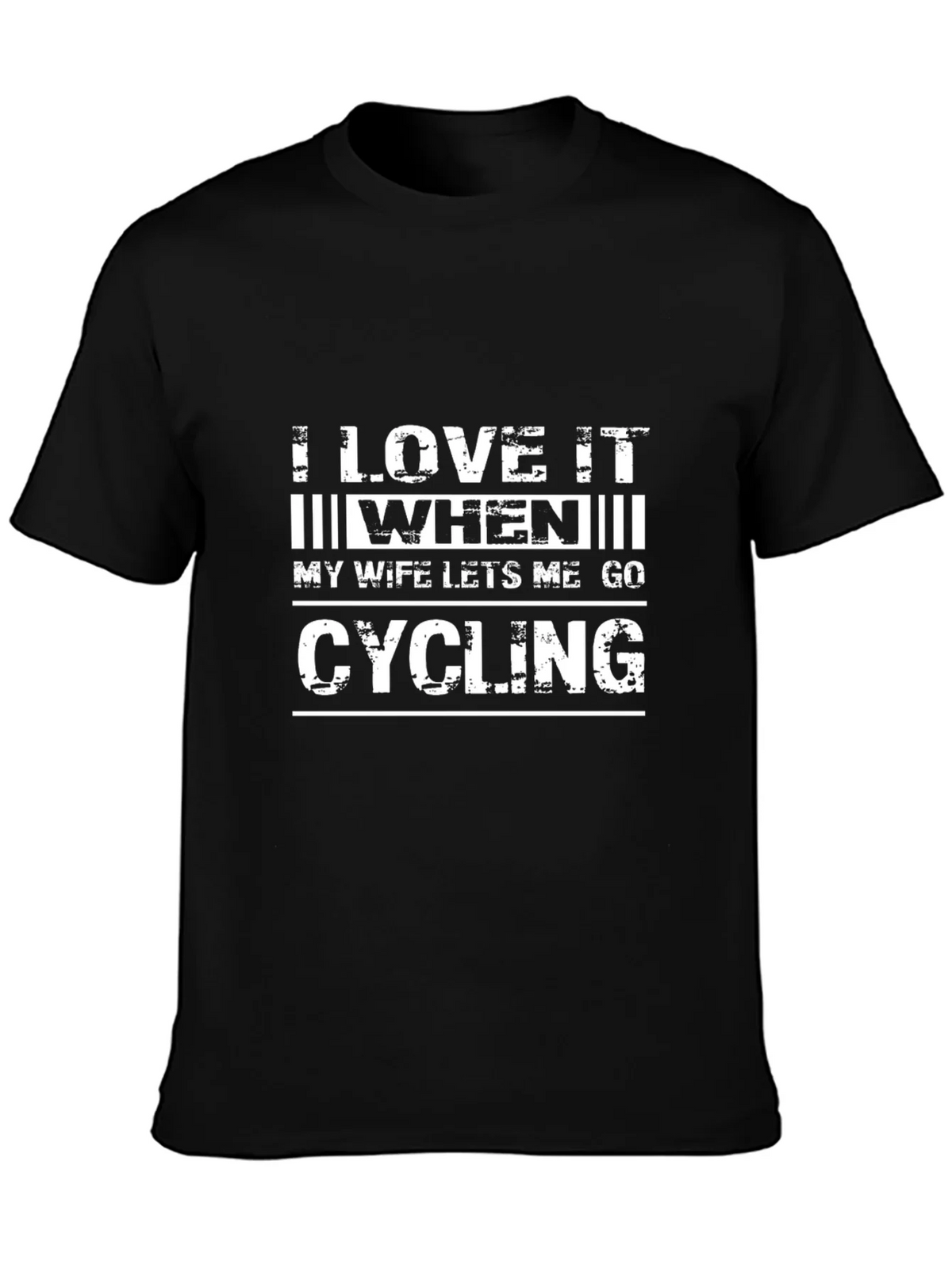 Funny Cycling T-Shirt - I Love It When My Wife Lets Me Go