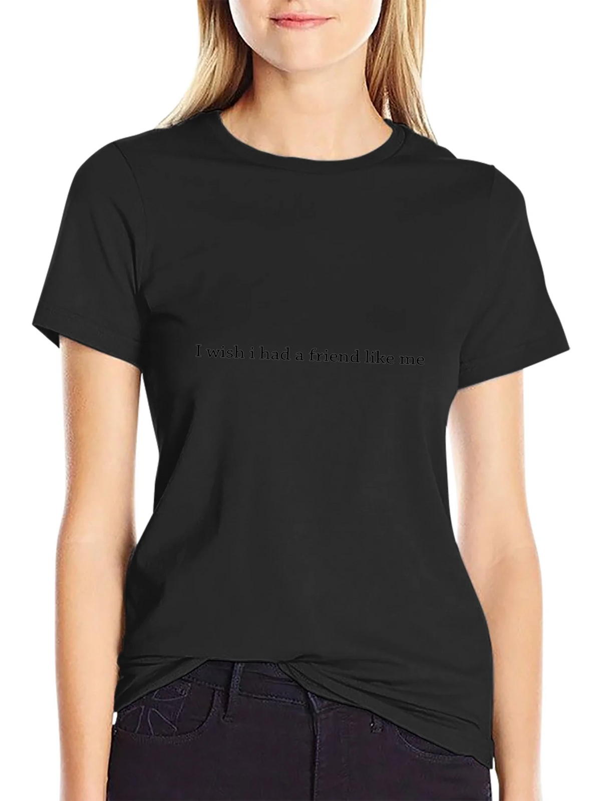 I Wish I Had A Friend Like Me Graphic Tee