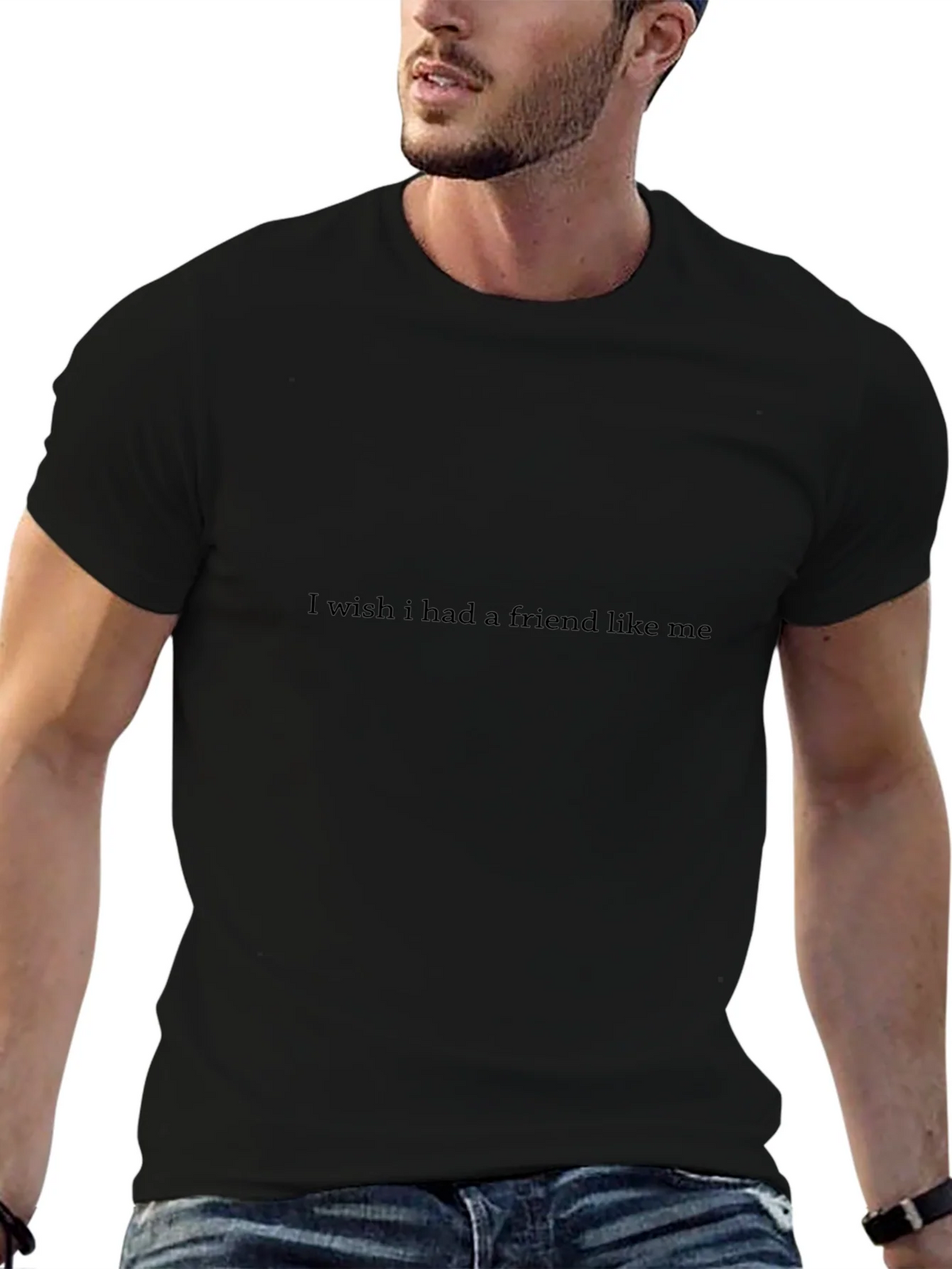 I Wish I Had A Friend Like Me Graphic Tee