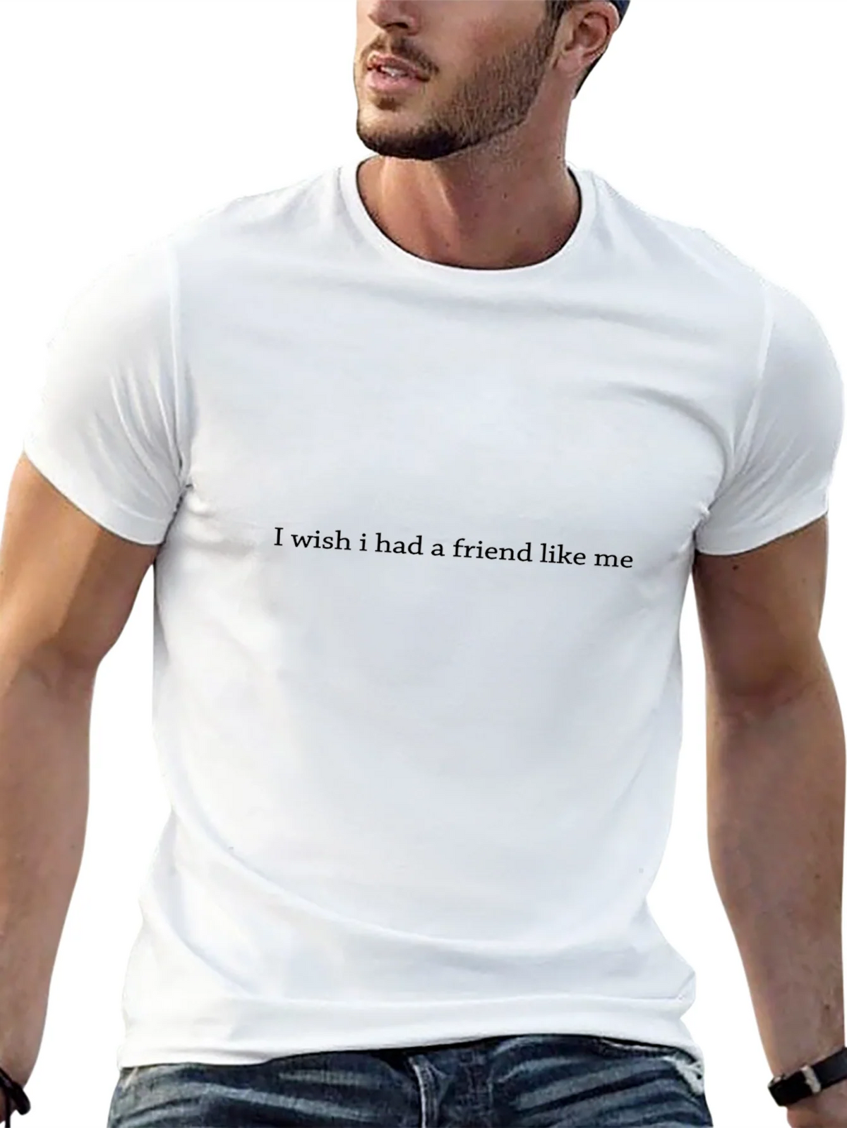 I Wish I Had A Friend Like Me Graphic Tee