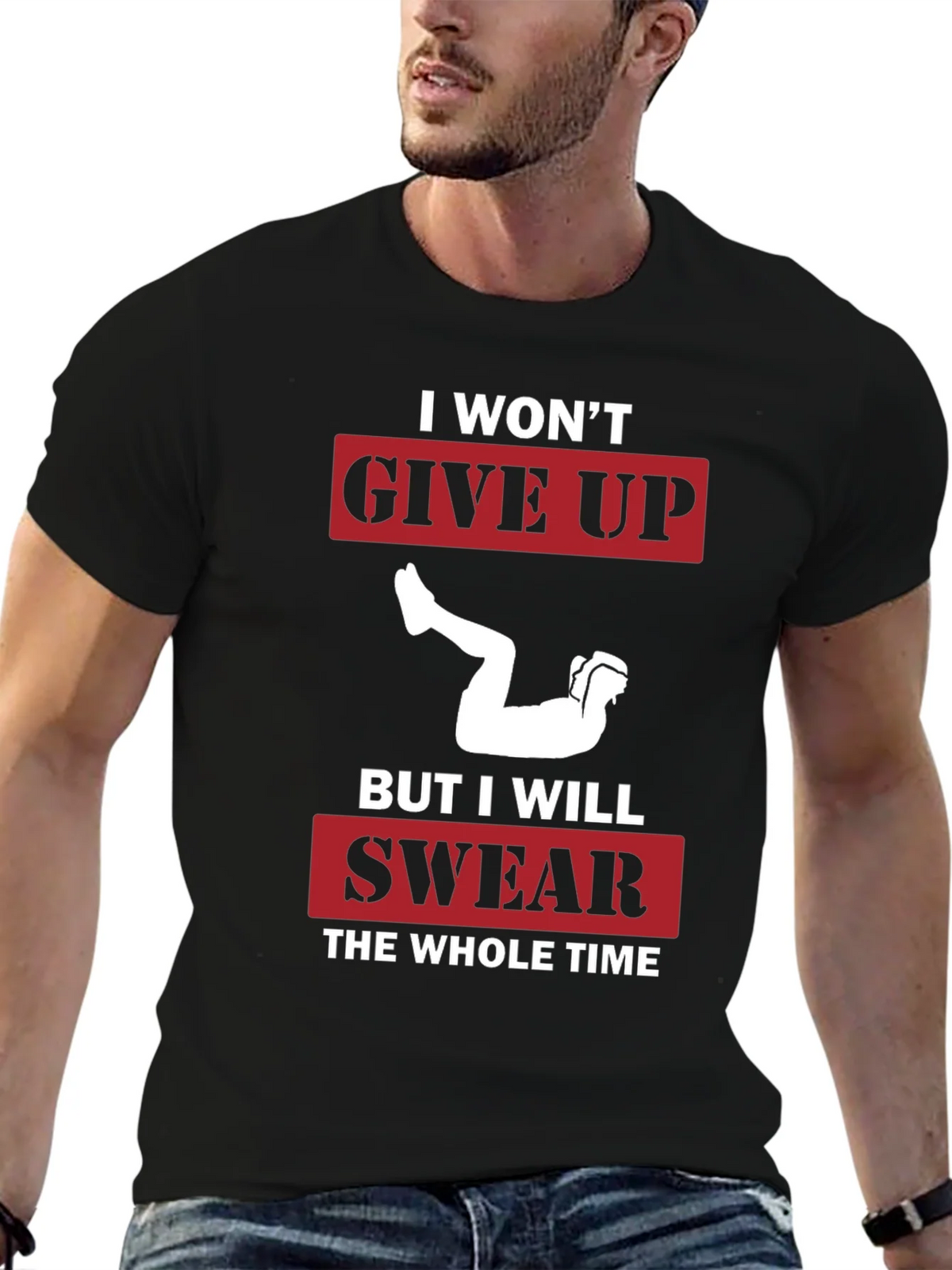 I Wont Give Up Graphic Tee - Workout Motivation Shirt