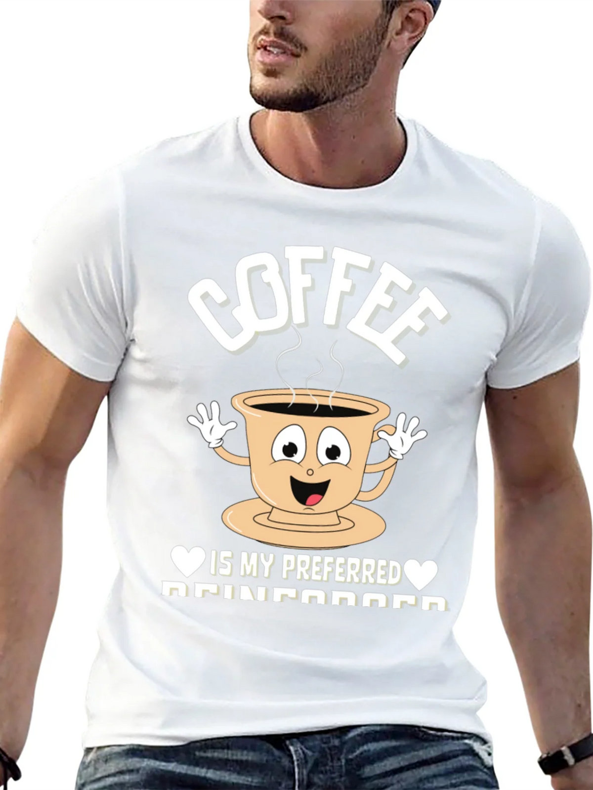 Coffee is my Preferred Reinforcement T-Shirt