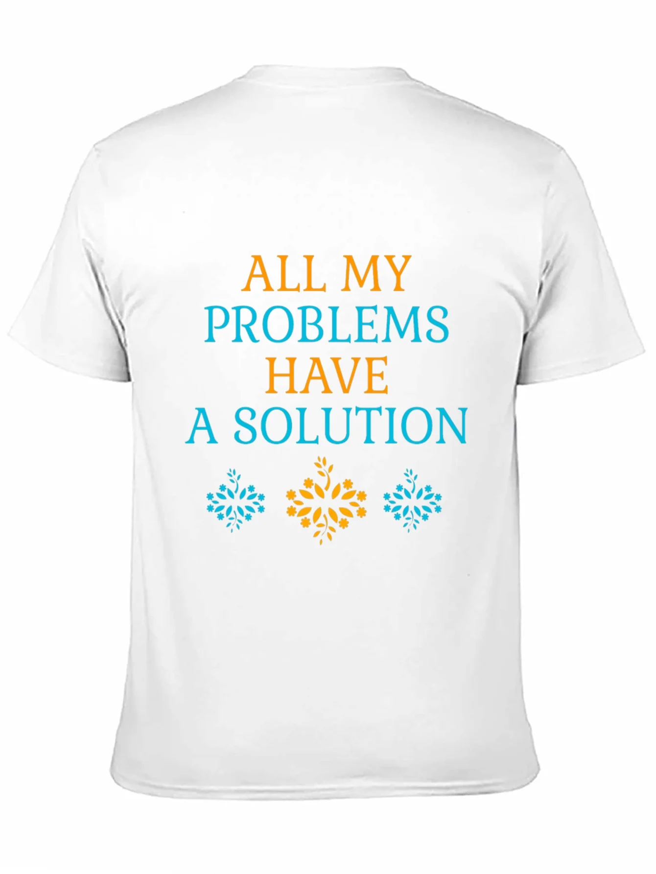 All My Problems Have A Solution Graphic Tee