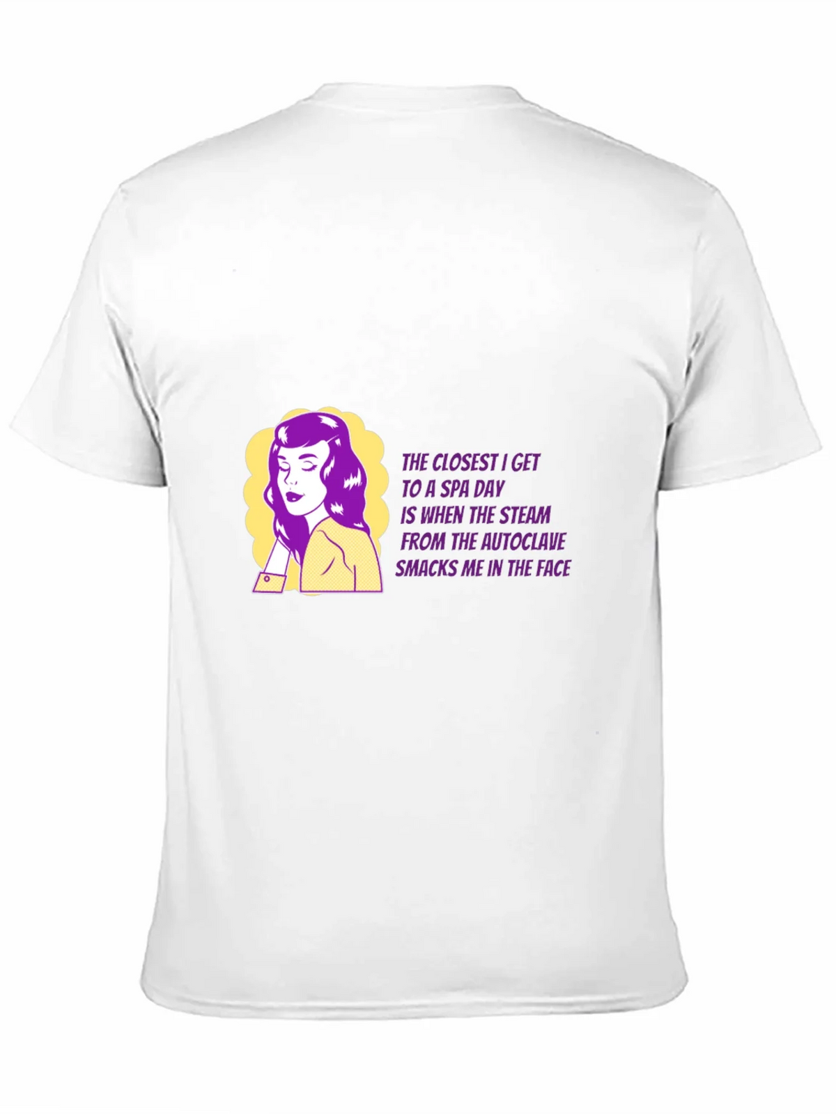 Funny Spa Day Autoclave Steam T-Shirt