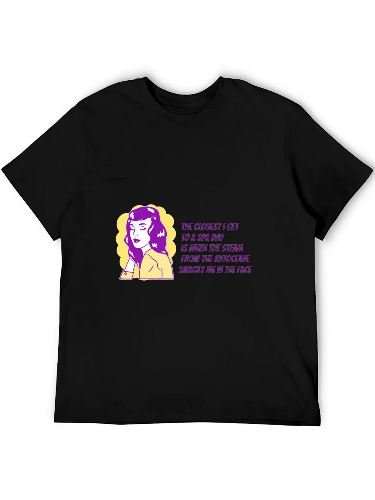 Funny Spa Day Autoclave Steam T-Shirt