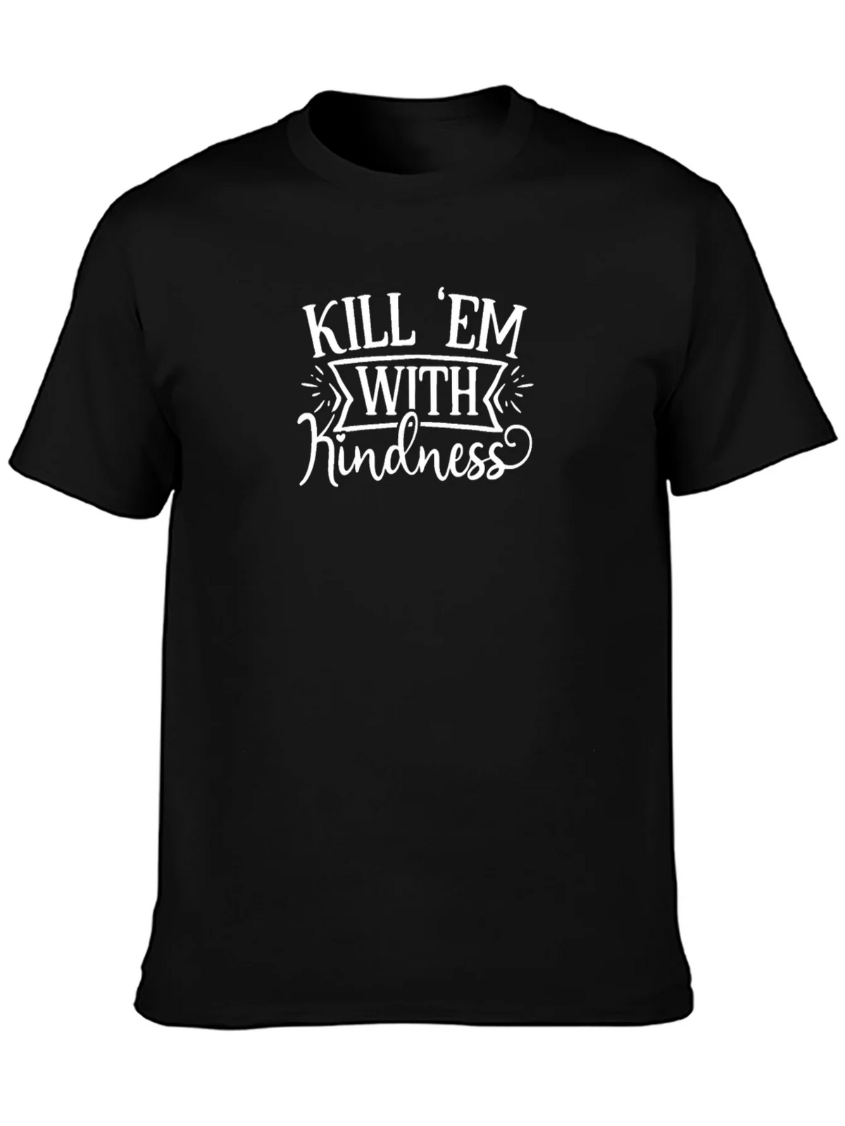 Kill Em with Kindness Graphic Tee