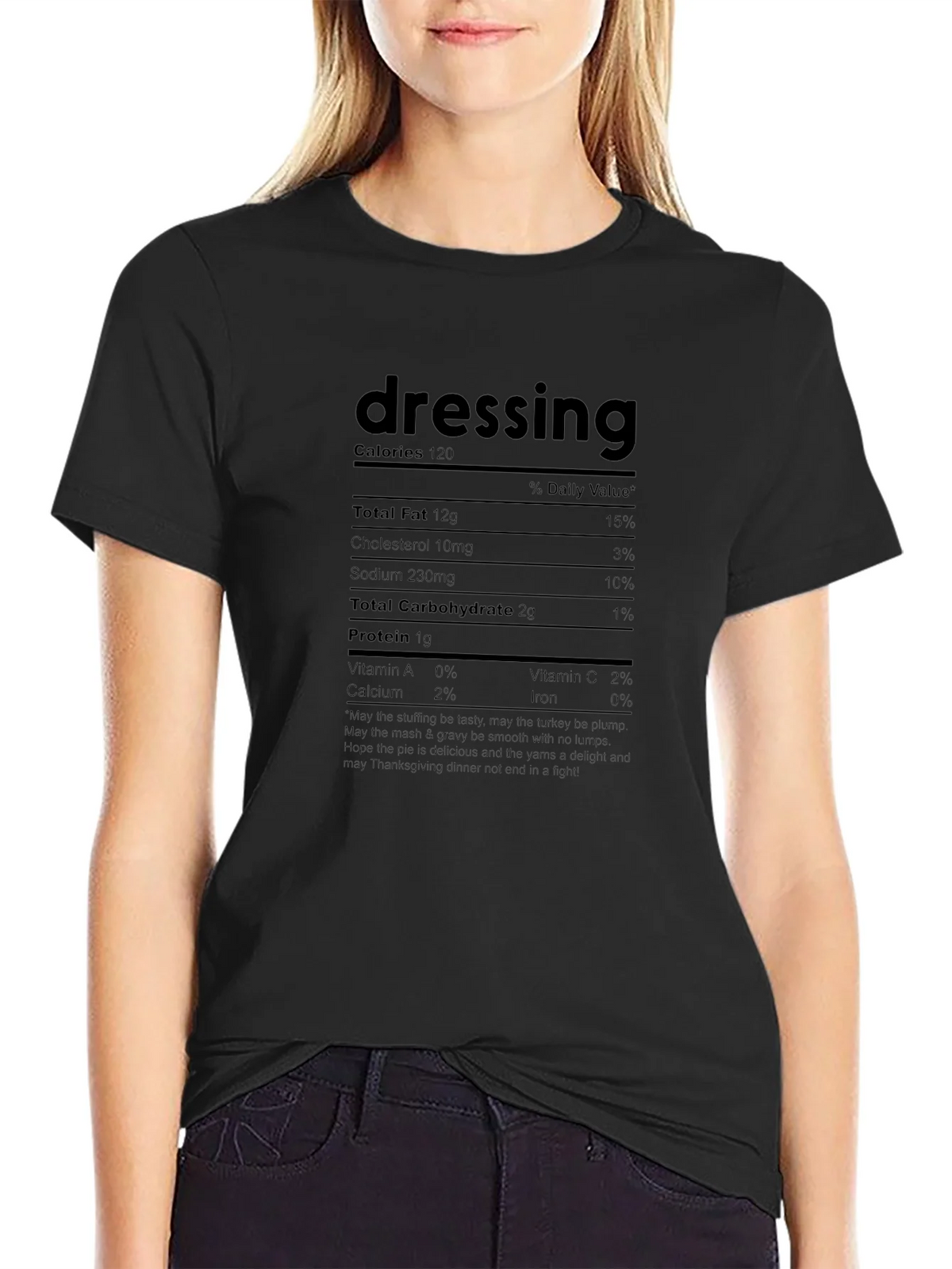Dressing Nutrition Facts Funny Thanksgiving T-Shirt