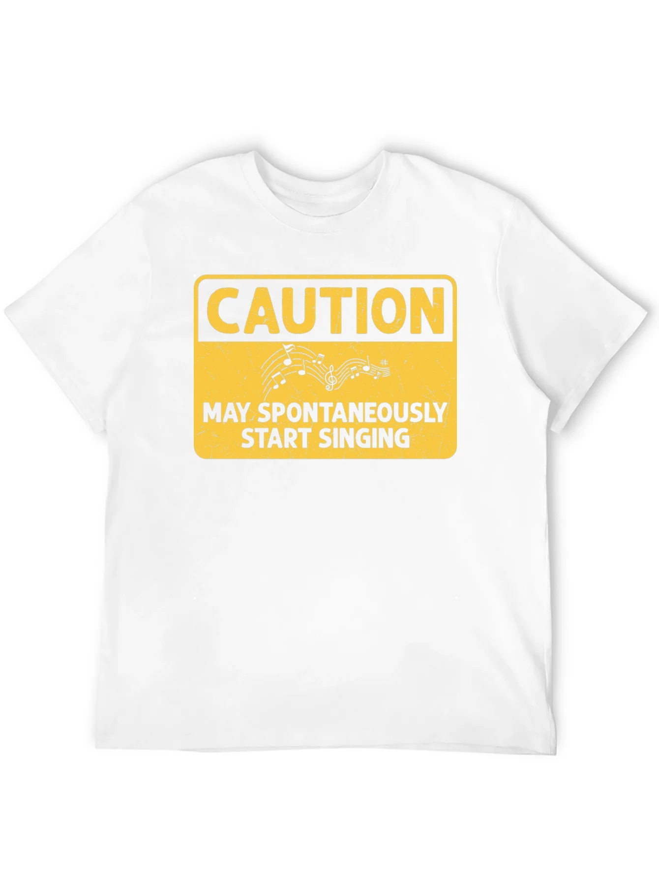 Caution May Spontaneously Start Singing T-Shirt