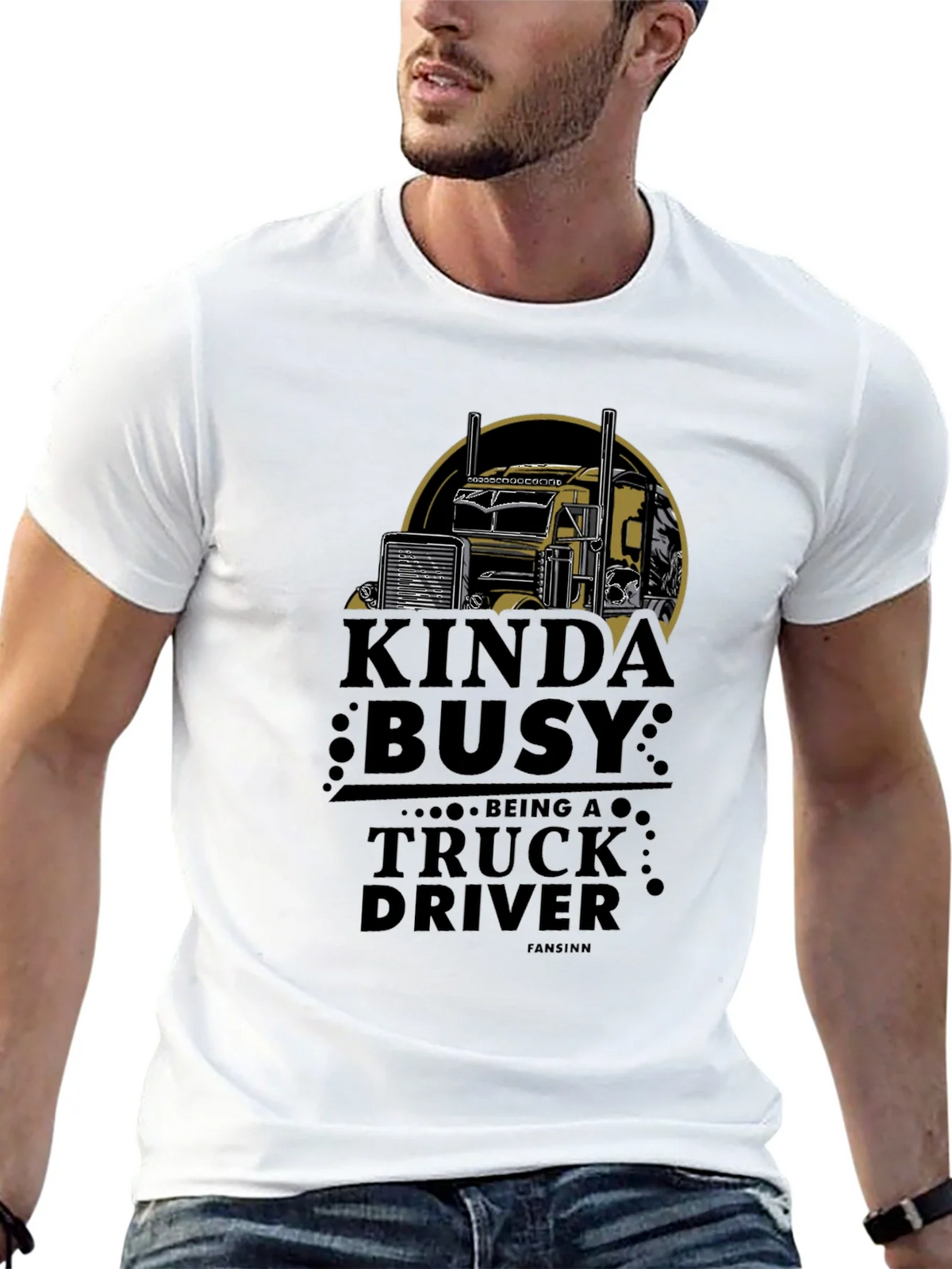 Kinda Busy Truck Driver Graphic T-Shirt