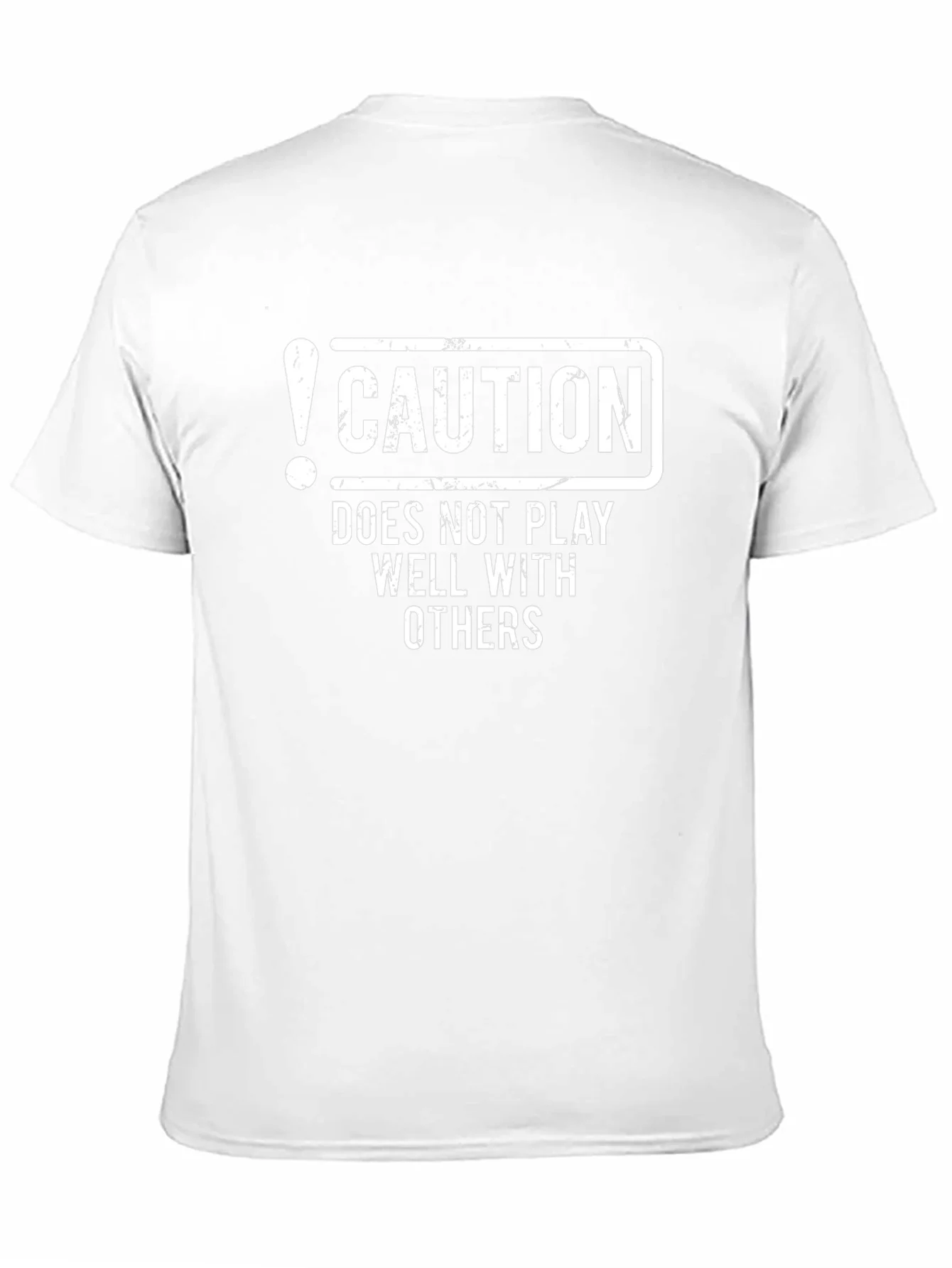Caution: Does Not Play Well With Others - Funny Graphic T-Shirt
