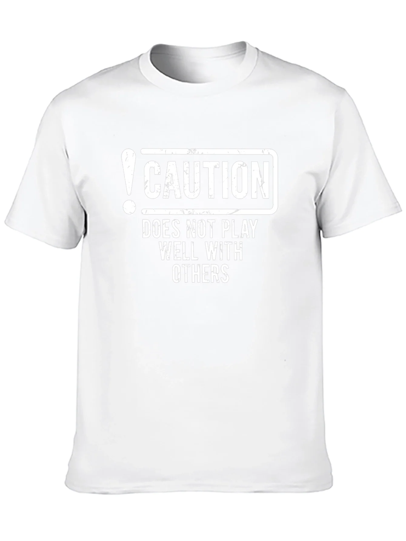 Caution: Does Not Play Well With Others - Funny Graphic T-Shirt