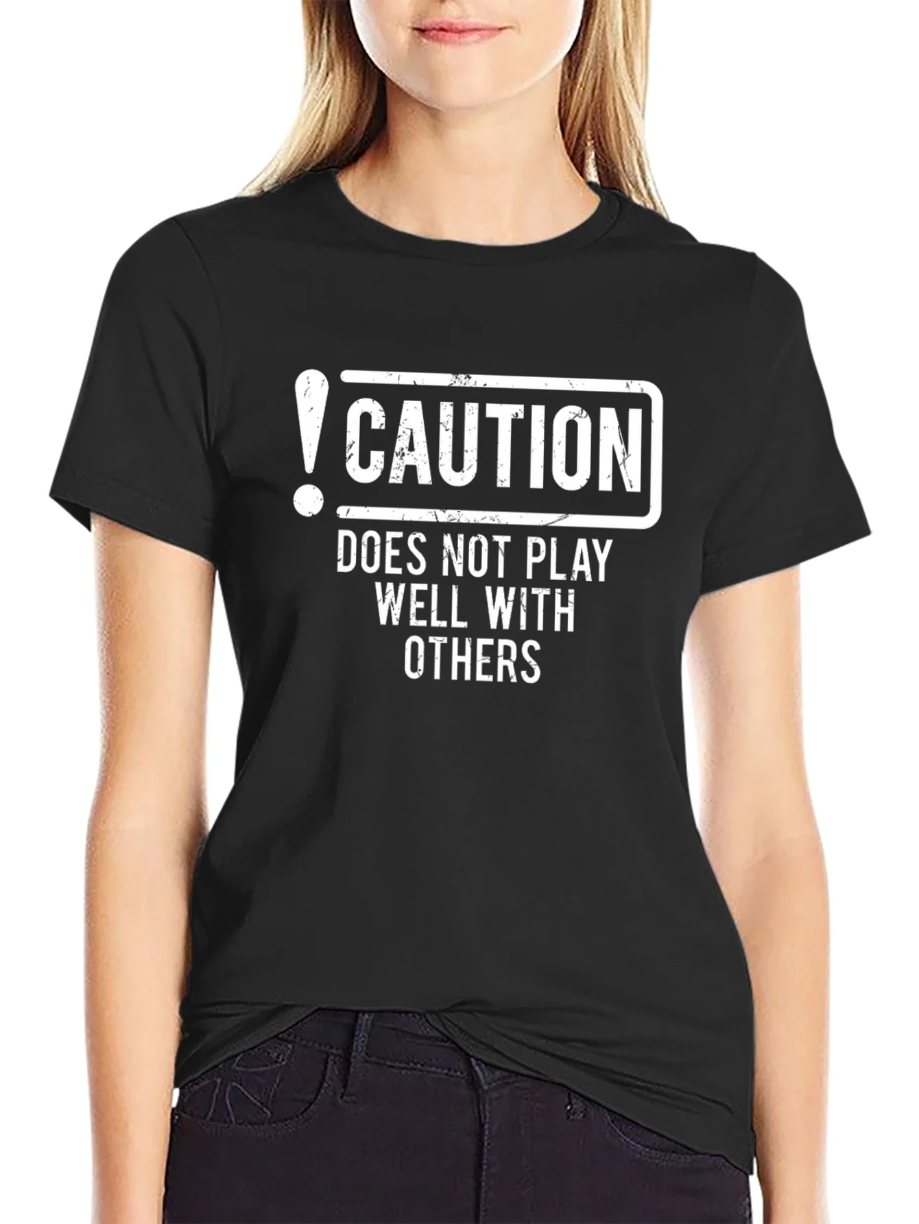 Caution: Does Not Play Well With Others - Funny Graphic T-Shirt