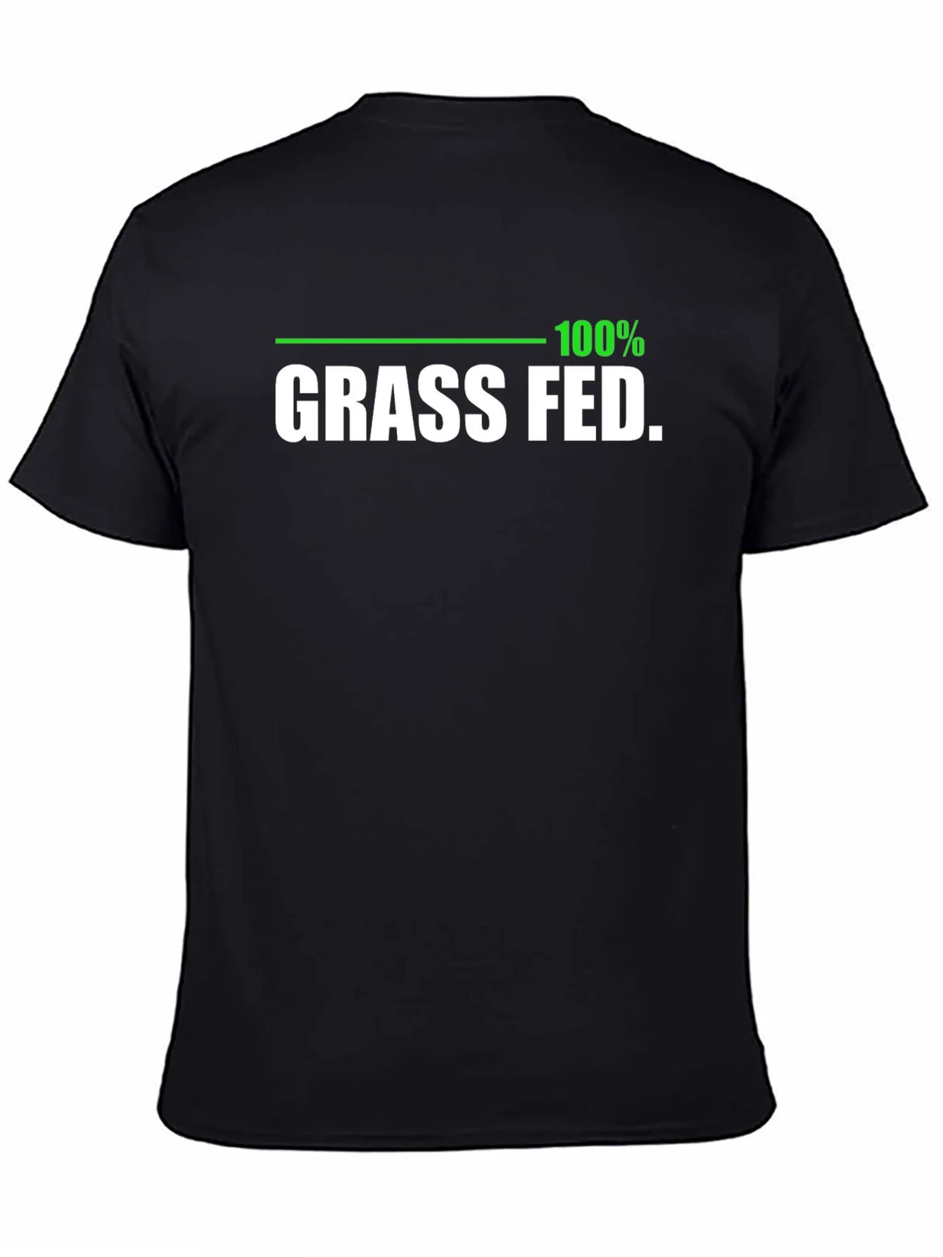 100% Grass Fed Black T-Shirt - Organic Funny
