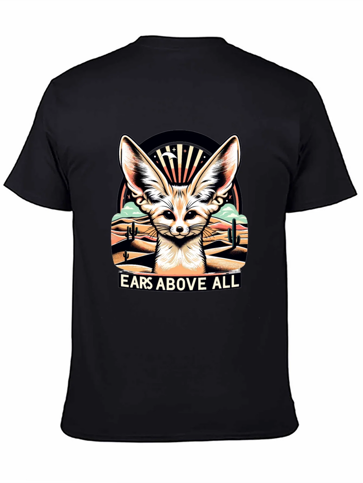 Ears Above All - Fennec Fox T-Shirt
