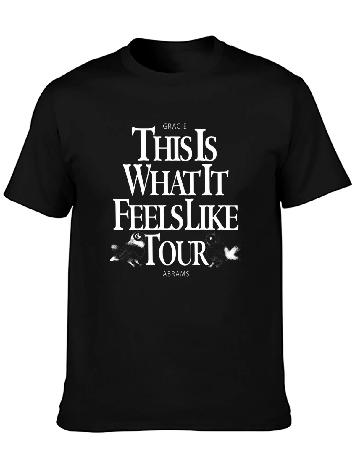 Gracie Abrams This Is What It Feels Like Tour T-Shirt