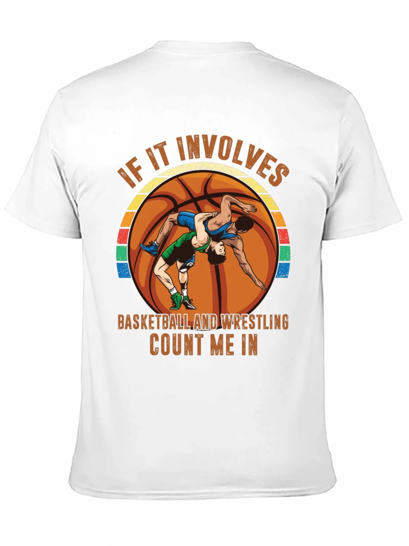 Basketball Wrestling T-Shirt - Count Me In!