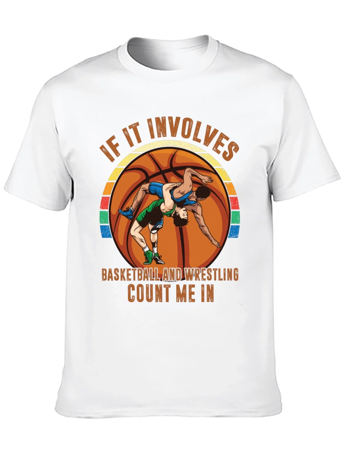 Basketball Wrestling T-Shirt - Count Me In!