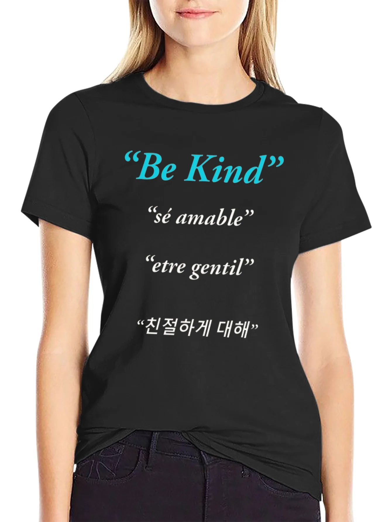 Be Kind T-Shirt - Multi-Lingual Kindness