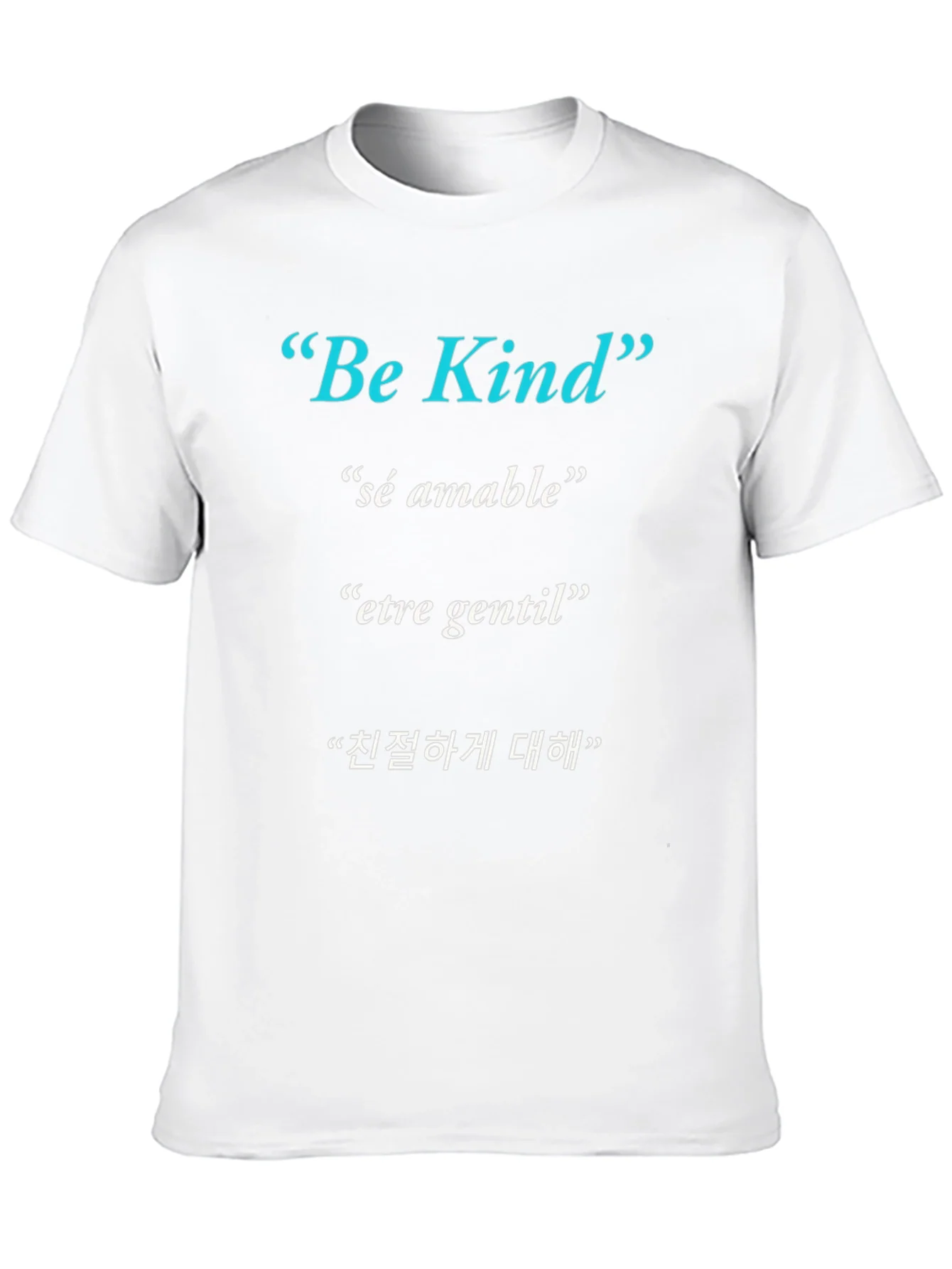 Be Kind T-Shirt - Multi-Lingual Kindness